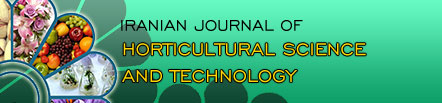 Iranian Journal of Horticultural Science and Technology